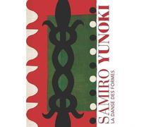 samiro yunoki: LA DANSE DES FORMES