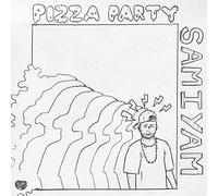 Samiyam - Pizza Party [Import]