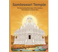 Samleswari Temple: The Everlasting Blessings of the Goddess Worshipped as Samlei Maa