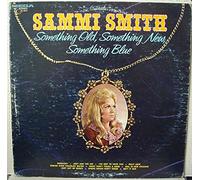 Sammi Smith - something old, new, blue (MEGA 1011 LP)