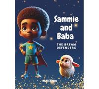 Sammie and Baba - The Dream Transformers
