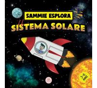 Sammie Esplora Il Sistema Solare