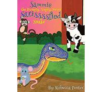 Sammie The Hungry, Angry, Never Satissssfied Snake