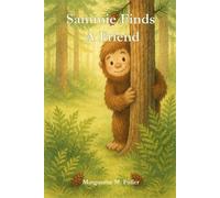 Sammie The Shy Sasquatch