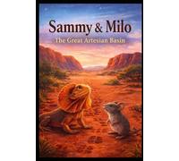 Sammy and Milo: The Great Artesian Basin