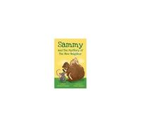 Sammy And The Mystery Of The New Neighbor