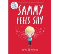 Sammy Feels Shy