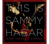 Sammy Hagar and The Wabos This Is Sammy Hagar: When the Party Started (CD) Album