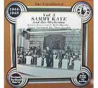 Sammy Kaye And His Orchestra - Uncollected Vol 3