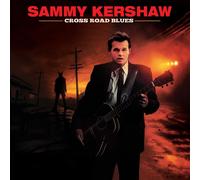 Sammy Kershaw Cross Road Blues (Vinyl) 12" Album Coloured Vinyl