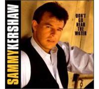 Sammy Kershaw - Don't Go Near the Water [New CD] Alliance MOD