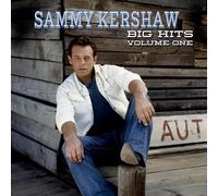 Sammy Kershaw - Sammy Kershaw Big Hits, Vol. 1