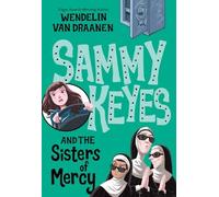 Sammy Keyes and the Sisters of Mercy