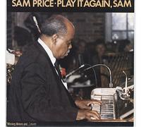 Sammy Price - Play It Again: Sam
