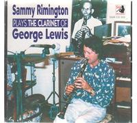 Sammy Rimington Plays The Clarinet of George Lewis [Import Anglais]