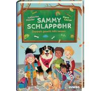 Sammy Schlappohr (Band 2) - Doppelt gebellt hält besser: Band 2 der einfühlsamen Reihe rund um Sammy, den lustigen Hund der Regenbogenschule, für Kinder ab 6 Jahren