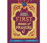 Sammy Spiders First Book of Prayers by Illustrated by Katherine Janus Kahn Sylvia A Rouss Illustrated by Katherine Janus Kahn Sylvia A Rouss (Auteur)