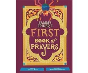 Sammy Spiders First Book of Prayers by Illustrated by Katherine Janus Kahn Sylvia A Rouss Illustrated by Katherine Janus Kahn Sylvia A Rouss (Auteur)