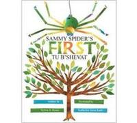 Sammy Spiders First Tu BShevat by Sylvia A. Rouss Sylvia A. Rouss (Auteur)