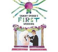 Sammy Spider's First Wedding