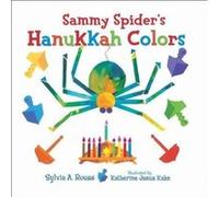 Sammy Spiders Hanukkah Colors by Sylvia Rouss Sylvia Rouss (Auteur)