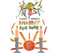 Sammy Spider's Shabbat Fun Book, Shabbat Sylvia A. Rouss (Auteur)