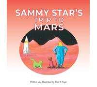 Sammy Star's Trip To Mars