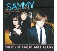 Sammy Tales Of Great Neck Glory (UK Import)