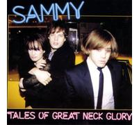 Sammy - Tales of Neck Glory [Import]