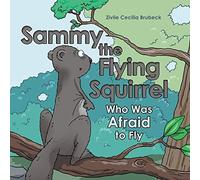 Sammy The Flying Squirrel