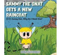 Sammy The Gnat Gets A New Raincoat