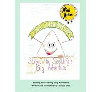 Sammy the Seedling's Big Adventure