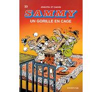 Sammy - Tome 33 - Un Gorille en cage