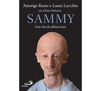 Sammy. Una vita da abbracciare