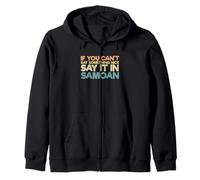 Samoa Humour Funny Samoan If You Can't Say Something Nice Sweat à Capuche