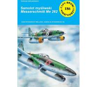 Samolot myśliwski Messerschmitt Me 262 (livre en polonais)