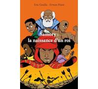 Samory : la naissance d’un roi