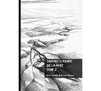 Samory : l'armée de la mort - Tome 2 - Erwan Péaré - Edilivre-Aparis - broché - Roman