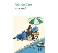 Fabrice Caro – Samouraï – Roman – Poche