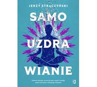 Samouzdrawianie - Jerzy Strączyński (littérature sur la santé en polonais)