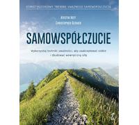Samowspółczucie - Christopher Germer, Kristin Neff (livre en polonais)