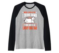 Samoyed You are A Lucky Dog Dad Funny Puppy Dogs Lovers Manche Raglan