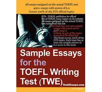 Sample Essays for the Toefl Writing Test Twe