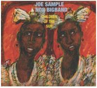 JOE SAMPLE - CHILDREN OF THE SUN CD 11 TRACKS SOUL / JAZZ / GOSPEL NEUF