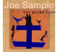 Sample, Joe - The Pecan Tree