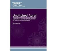 Sample Tests for Unpitched Aural (Trinity Guildhall Aural Tests) Trinity Guildhall (Auteur)