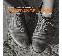 Sampo Lassila Narinkka - in Strange Lands. [Import]