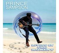 Sampson Prince - Living in The Moment [Import]