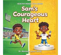 Sam's Courageous Heart