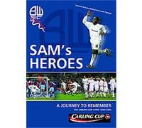 Sam's Heroes - The Carling Cup Story 2003-2004 G
